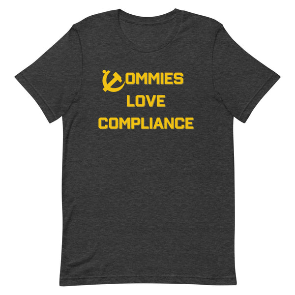 Commies Love Compliance